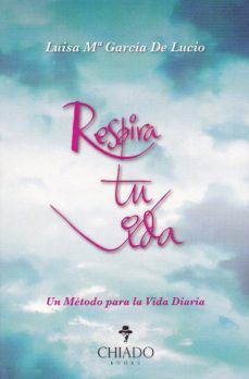 respira tu vida-luisa m garcia de lucio-9789895229390