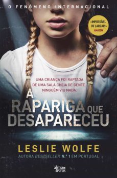 a rapariga que desapareceu (ebook)-leslie wolfe-9789899054790