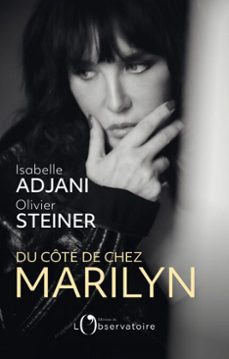 du côté de chez marilyn (ebook)-olivier steiner-isabelle adjani-9791032931790