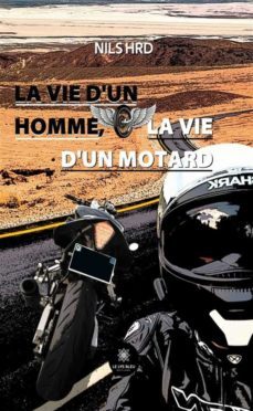 la vie dun homme, la vie dun motard (ebook)-9791037756190
