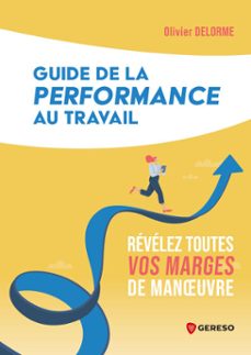 guide de la performance au travail (ebook)-olivier delorme-9791039711890
