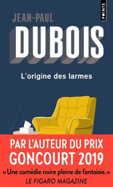 l origine des larmes-jean-paul dubois-9791041419890
