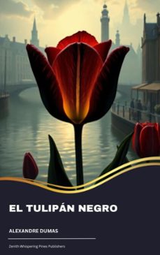 el tulipán negro (ebook)-alexandre dumas-9791070052990