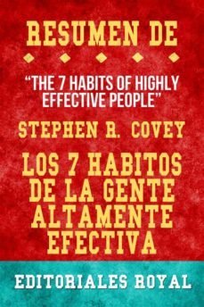 resume de the 7 habits of highly effective people los 7 habitos de la gente altamente efectiva de stephen r. covey: pautas de discusion (ebook)-9791221307290