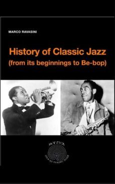 history of classic jazz (from its beginnings to be-bop) (ebook)-9791221422290