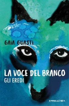 la voce del branco. gli eredi (ebook)-9791280014290