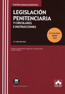 legislacion penitenciaria y circulares e instrucciones. 2026-9791370115890