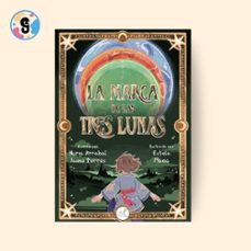 la marca de las tres lunas-nuria arrabal-jaime torres-9791387530990