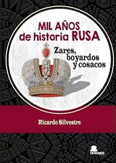 mil años de historia  rusa-ricardo silvestre villellas-9791387815790