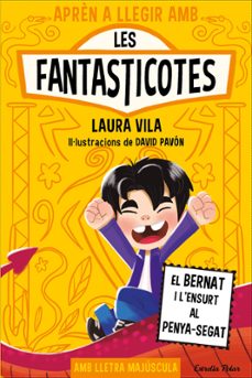 apren a llegir amb les fantasticotes 14. el bernat i l'ensurt al penya-segat-laura vila-9791387903190