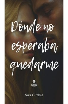 donde no esperaba quedarme-9791388021190