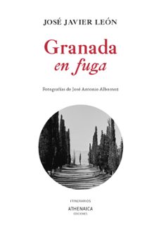 granada en fuga-jose javier leon-9791388127090