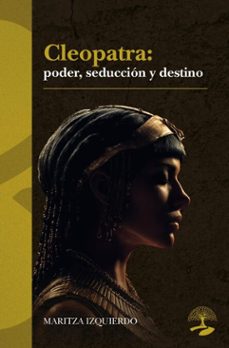 cleopatra: poder, seduccion y destino (ebook)-9791388135590