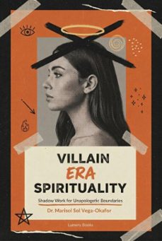 villain era spirituality (ebook)-marisol 'sol' vega-okafor-9791388151590