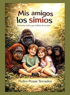 mis amigos los simios-pedro pozas terrados-9791388213090