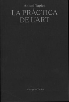 antoni tàpies. la práctica de l art-antoni tapies-9791399129090