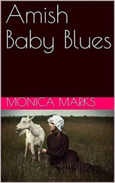 amish baby blues-monica marks-9798201441890