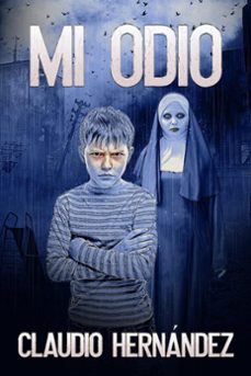 mi odio (ebook)-claudio hernandez-9798201462390