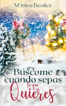 buscame cuando sepas lo que quieres (ebook)-mónica benítez-9798215700990