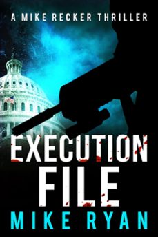 execution file (ebook)-mike ryan-9798215898390