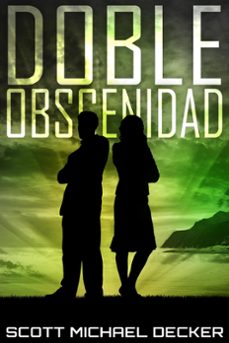doble obscenidad (ebook)-scott michael decker-9798224877690