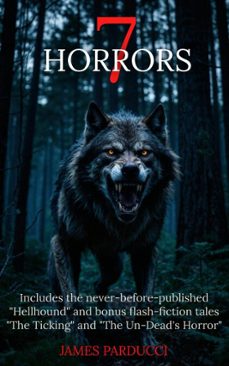 7 horrors (ebook)-james parducci-9798227426390
