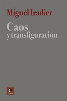caos y transfiguracion (ebook)-miguel iradier-9798227438690