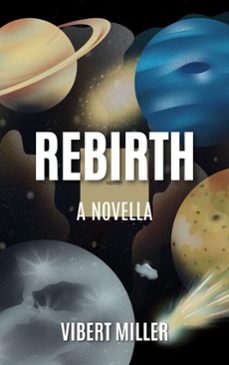 rebirth (ebook)-vibert miller-9798231302390