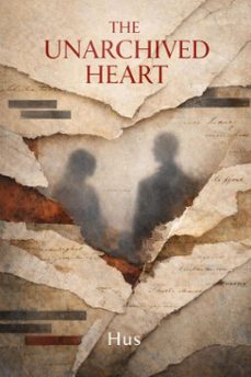 the unarchived heart (ebook)-9798232330590
