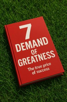 7 demands of greatness: the price of true success (ebook)-9798232484590