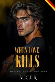 when love kills: mafia romanze (deutsch) (ebook)-alice r. deutsch-9798233321290