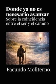 donde ya no es necesario avanzar (ebook)-facundo moliterno-9798233863790