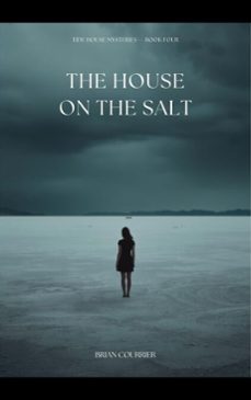 the house on the salt-brian courrier-9798235428690