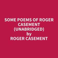 some poems of roger casement (unabridged) (audiolibro)-roger casement-9798330013890