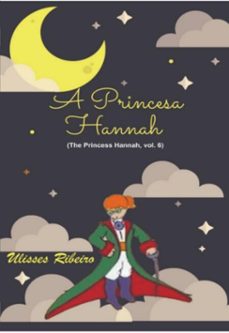 a princesa hannah (ebook)-ulisses ribeiro-9798851695490
