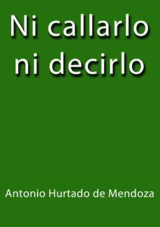 ni callarlo ni decirlo (ebook)-cdlap00000390