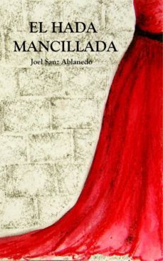el hada mancillada (ebook)-joel sanz ablanedo-cdlap00003490
