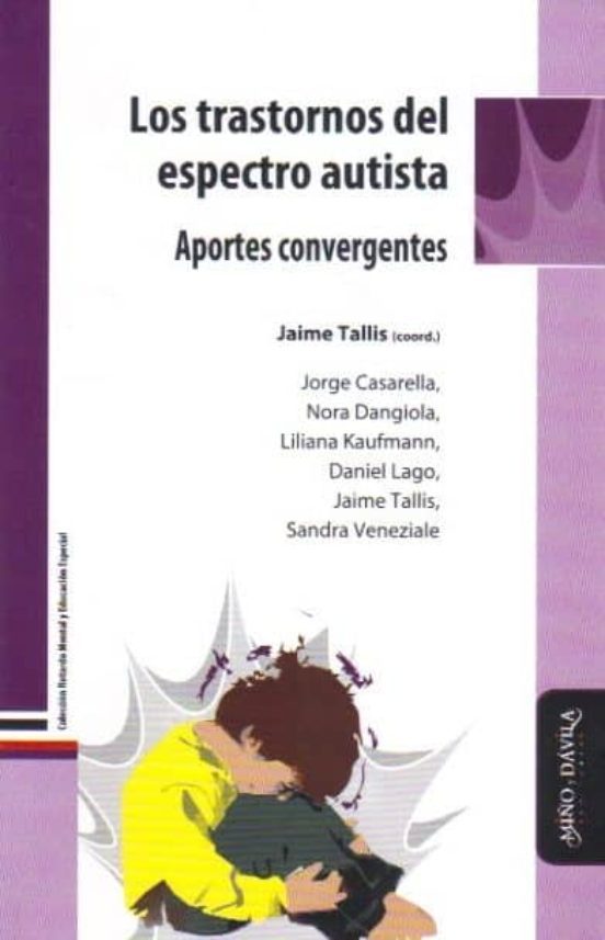 Portada de LOS TRASTORNOS DEL ESPECTRO AUTISTA APORTES CONVERGENTES