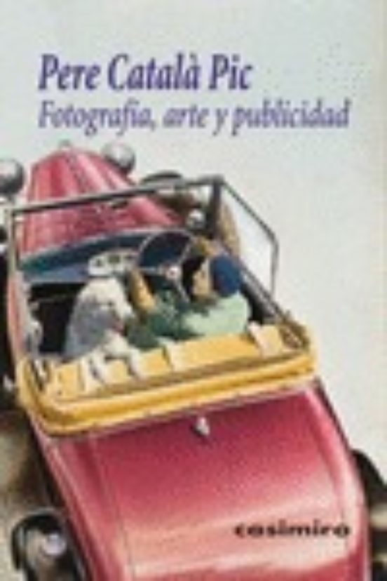 Portada de FOTOGRAFIA  ARTE Y PUBLIDIDAD