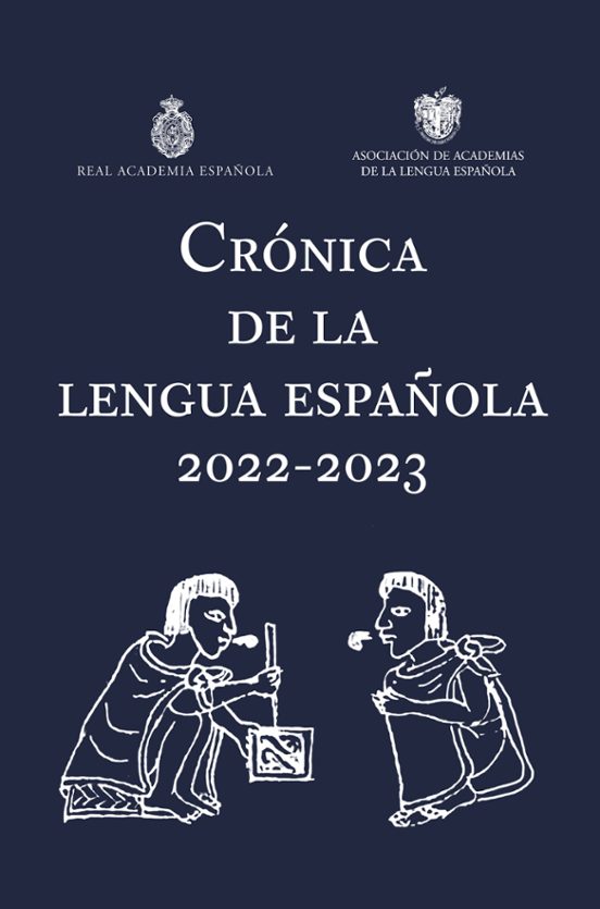 Portada de Crónica de la lengua española 2022-2023