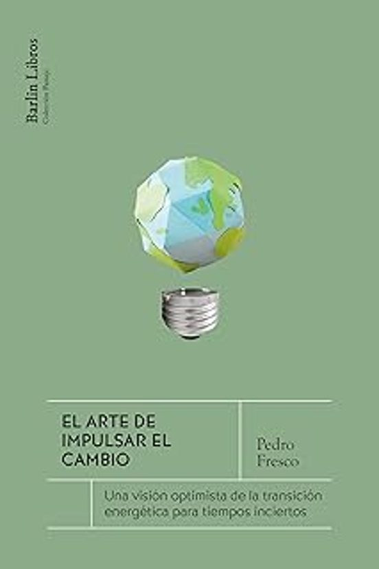 Portada de EL ARTE DE IMPULSAR EL CAMBIO