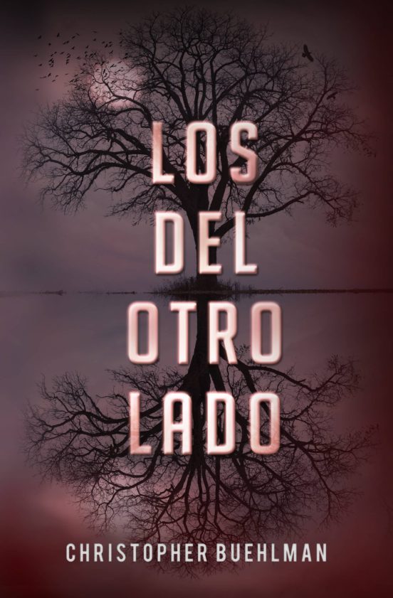 Los del otro lado - Christopher Buehlman 9788401354960