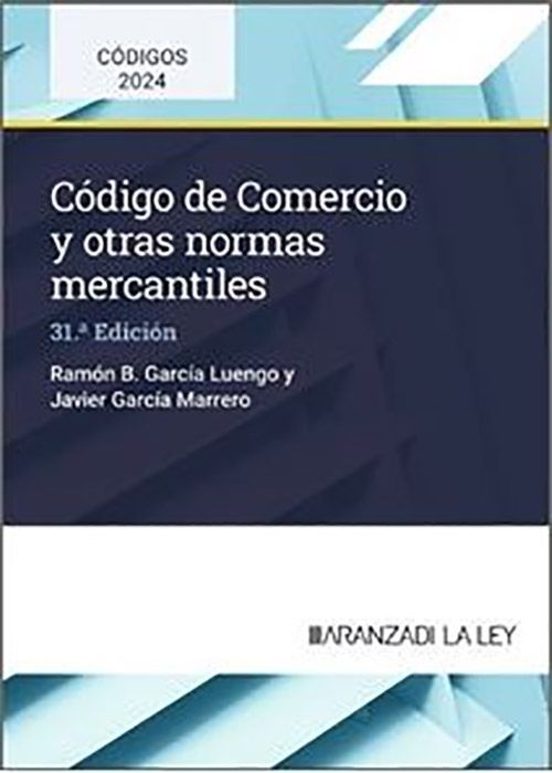 Código de comercio y otras normas mercantiles. Aranzadi, 2024
