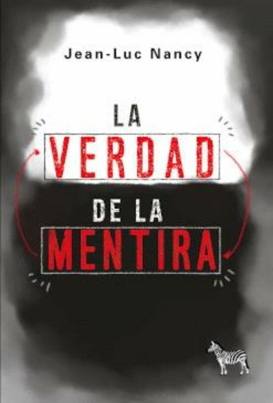 Portada de LA VERDAD DE LA MENTIRA