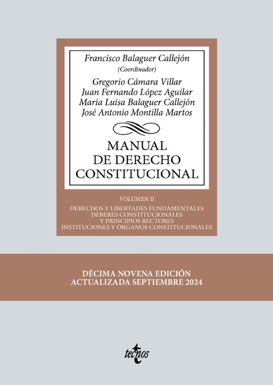 Balaguer Callejón. Manual de Derecho constitucional. Vol.II. Tecnos, 2024