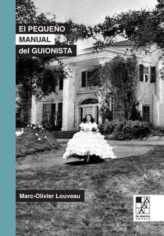 Portada de EL PEQUEÑO MANUAL DEL GUIONISTA