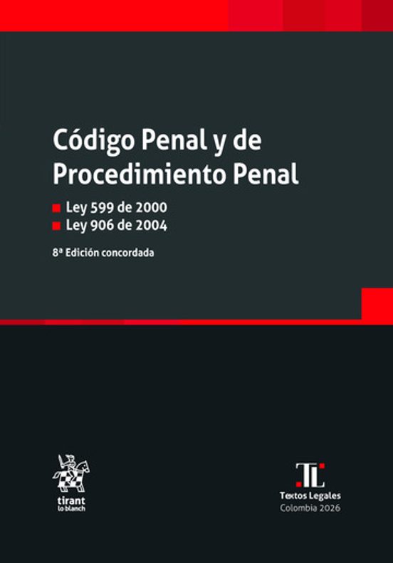Portada de Código Penal y de Procedimiento Penal 8ª Edición concordada. Ley 599 de 2000 Ley 906 de 2004