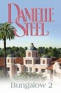 Bungalow Two por Danielle Steel