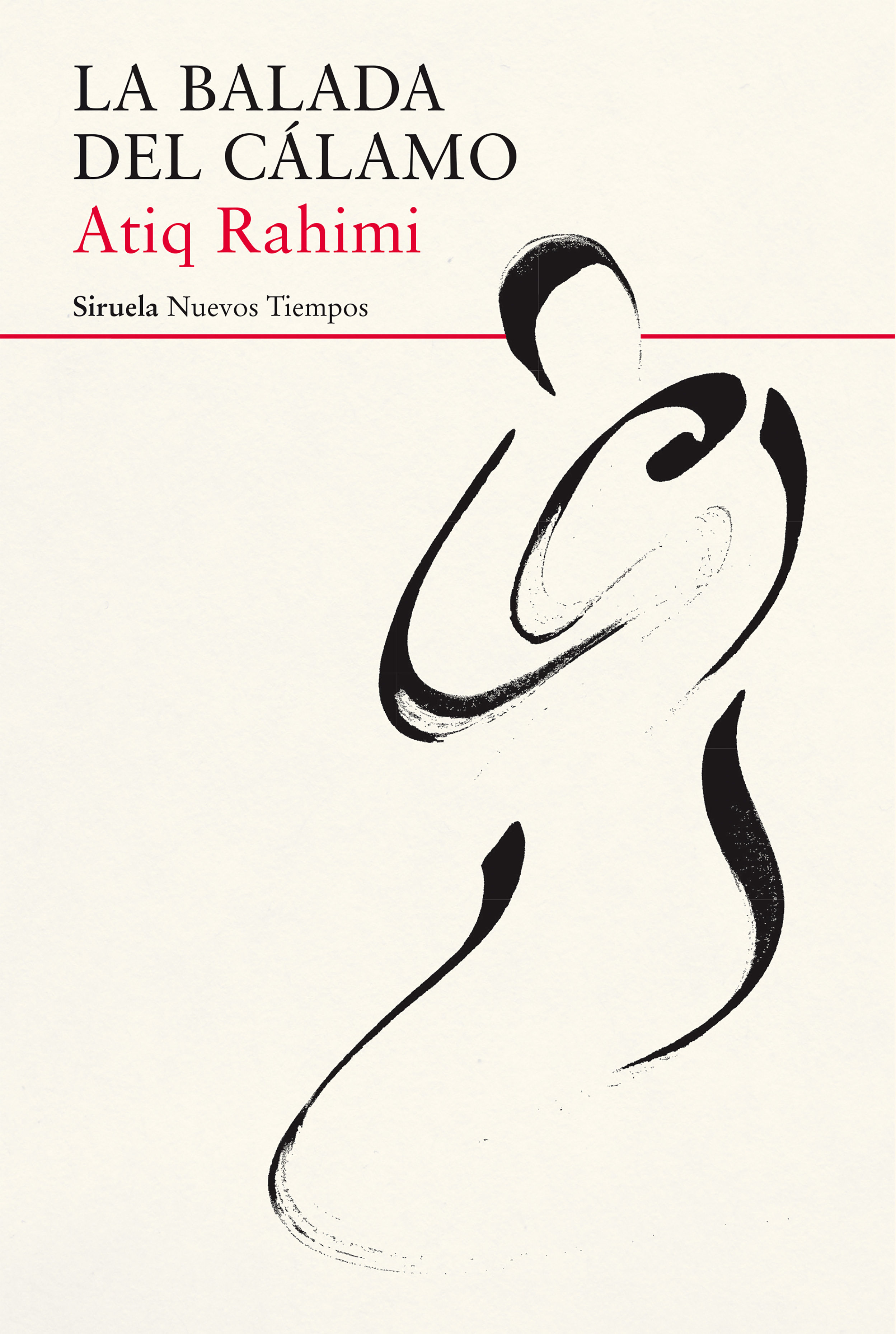 La Balada Del Cálamo por Atiq Rahimi