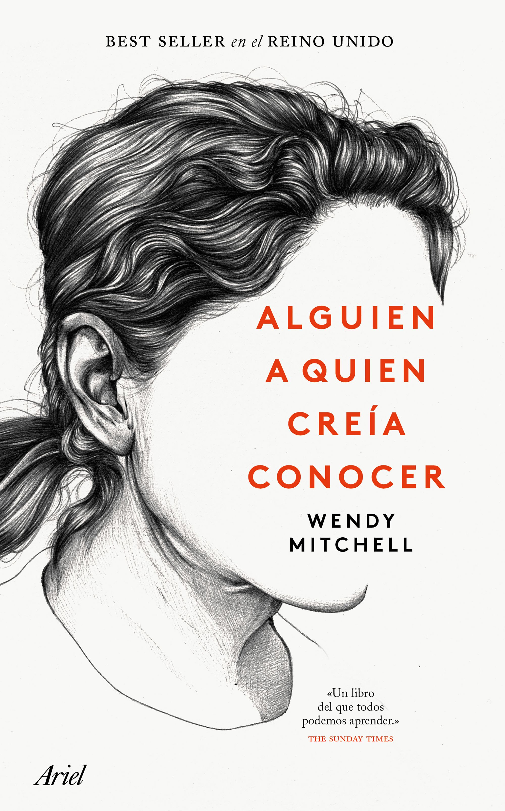 Alguien A Quien Creía Conocer por Wendy Mitchell